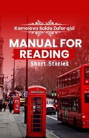 Manual For Reading Short Stories 9358725702 Book Cover