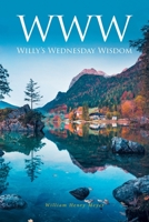 WWW: Willy's Wednesday Wisdom 163860570X Book Cover