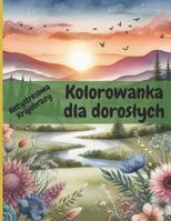 Kolorowanka dla doroslych: 75 Ilustracji | Piekne i Zawile Krajobrazy | Antystresowa | Relaksujace Obrazy B0CWDW318P Book Cover