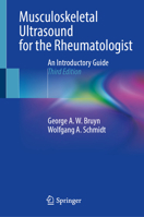 Musculoskeletal Ultrasound for the Rheumatologist: An Introductory Guide 3031277368 Book Cover