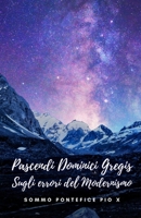 Pascendi Dominici Gregis. Sugli errori del Modernismo. B0CPQ6M3WH Book Cover