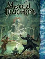 Magical Traditions (The World of Darkness) 1588464334 Book Cover