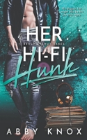 Her Hi-Fi Hunk B0BCDGYLRJ Book Cover