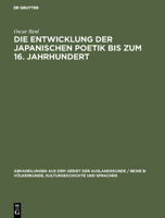 Die Entwicklung Der Japanischen Poetik Bis Zum 16. Jahrhundert 3111277089 Book Cover