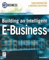 Building An Intelligent E Business 076152763X Book Cover