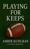 Playing for Keeps B0G4MK5SLC Book Cover