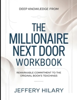 Deep Knowledge From The Millionaire Next Door: Remarkable Commitment To The Original Book's Teachings B0H2R6PJF2 Book Cover