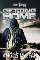 Getting Home: In uncertain times, who will survive? 0473560909 Book Cover