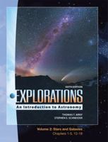 Explorations: An Introduction to Astronomy, Volume 2: Stars & Galaxy, Chapters 1-5, 12-17 0072415932 Book Cover