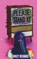 Please Stand By! 1738417905 Book Cover