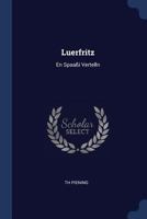 Luerfritz: En Spaa�i Vertelln 1377199525 Book Cover