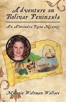 Adventure on Bolivar Peninsula: An Alexandra Payne Mystery 1770671692 Book Cover