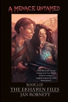 A Menace Untamed 1676869875 Book Cover