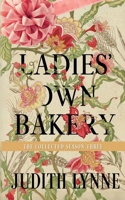 Ladies' Own Bakery Season Three: The Collected Episodes 195398441X Book Cover