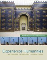 Experience Humanities Volume 1: Beginnings Through the Renaissance 0077494709 Book Cover