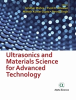 Ultrasonics and Materials Science for Advanced Technology 1783325461 Book Cover