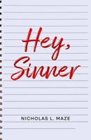 Hey Sinner 1300968559 Book Cover