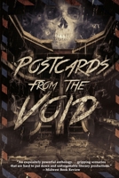 Postcards from the Void: Twenty-Five Tales of Horror and Dark Fantasy 1954619375 Book Cover
