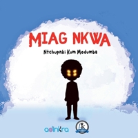 Miag Nkwa (Bamileke Languages Edition) B0F91VR3WN Book Cover