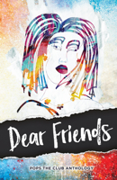 Dear Friends: POPS the Club Anthology 1952197120 Book Cover