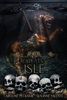 Dead Man's Isle 1914425375 Book Cover