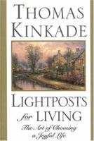 Lightposts for Living: The Art of Choosing a Joyful Life