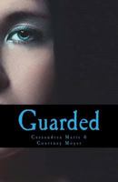 Guarded 1539498905 Book Cover