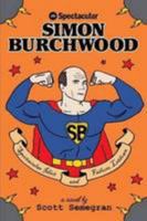 The Spectacular Simon Burchwood 0615758118 Book Cover