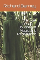 The Lost Prince: A Journey of Magic and Redemption B0CRB69VF6 Book Cover