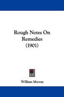 Rough Notes On Remedies 1011535815 Book Cover