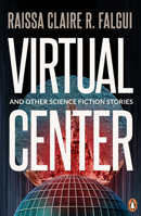 Virtual Center and Other Science Fiction Stories 9814882976 Book Cover