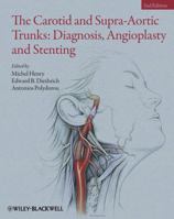 The Carotid and Supra-Aortic Trunks: Diagnosis, Angioplasty and Stenting 1405198540 Book Cover