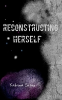 Reconstructing Herself 9357614001 Book Cover