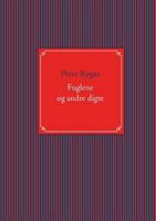 Fuglene og andre digte 8771708340 Book Cover