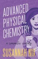 Advanced Physical Chemistry 0999094831 Book Cover