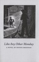 Like Any Other Monday 1554471389 Book Cover