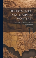 Departmental State Papers: Monterey: Tomos I-VIII 1021440485 Book Cover