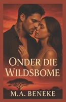 Onder die Wildsbome (Afrikaans Edition) B0FMDDBSQR Book Cover
