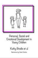 Personal, Social and Emotional Well-being in Young Children: Interviews from the Spring 2017 Early Years Web Summit 0992763126 Book Cover