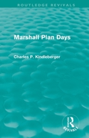 Marshall Plan Days (Routledge Revivals) 0415567823 Book Cover