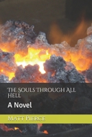 The Souls Through All Hell B089D33JDP Book Cover