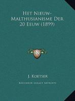 Het Nieuw-Malthusianisme Der 20 Eeuw (1899) 116954973X Book Cover