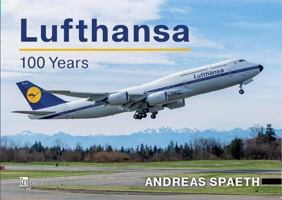 Lufthansa: The Complete History; 1836321376 Book Cover