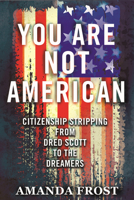 You Are Not American 080705545X Book Cover