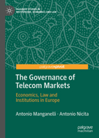 Governance of Telecom and Digital Markets : A European Perspective 3030581594 Book Cover