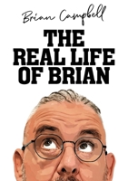 The Real Life of Brian 1036965260 Book Cover