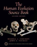 The Human Evolution Source Book (2nd Edition) 0134460979 Book Cover