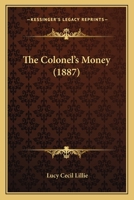 The Colonel's Money 1165125048 Book Cover