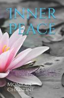 Inner Peace: 6 Natural Ways To Truly Love Your Self & Your Life 173124746X Book Cover