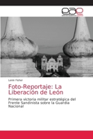 Foto-Reportaje: La Liberación de León (Spanish Edition) 6202163410 Book Cover